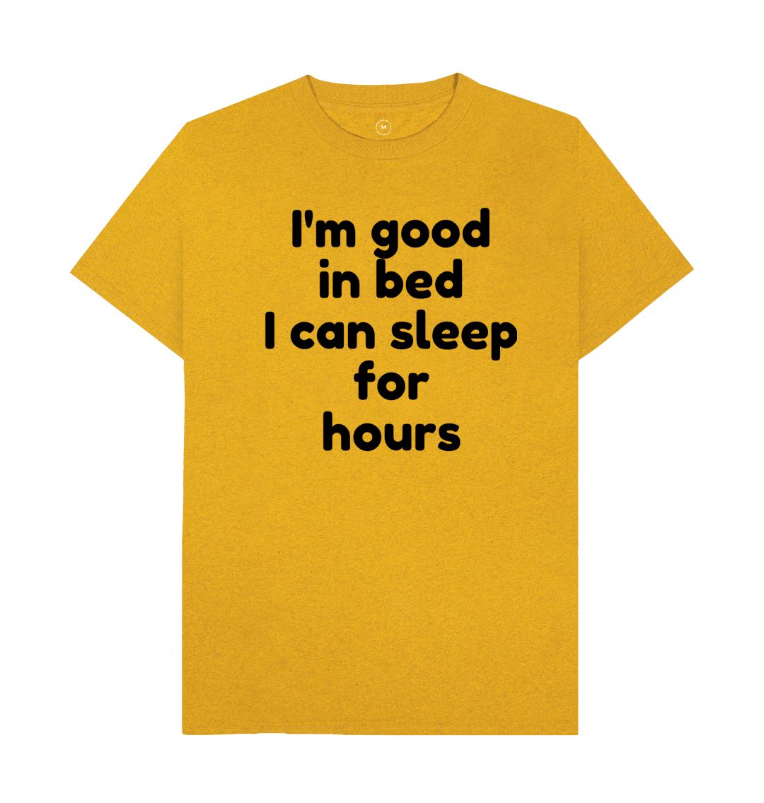 Sunflower Yellow Men's I'm Good In Bed Print T-Shirts