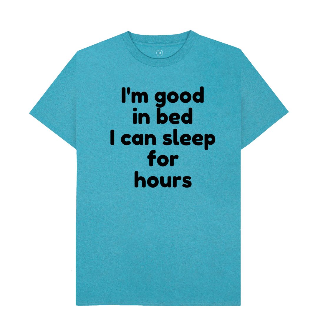 Ocean Blue Men's I'm Good In Bed Print T-Shirts