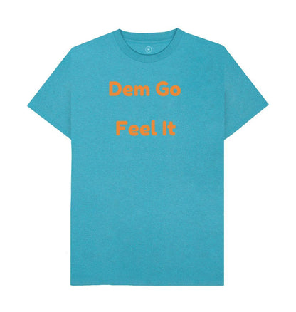 Ocean Blue Men's Dem Go Feel It T-Shirts