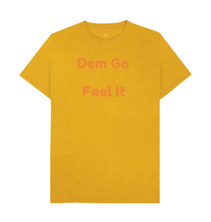 Sunflower Yellow Men's Dem Go Feel It T-Shirts