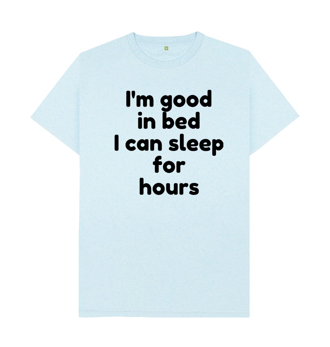 Light Blue Men's I'm Good In Bed Print T-Shirts