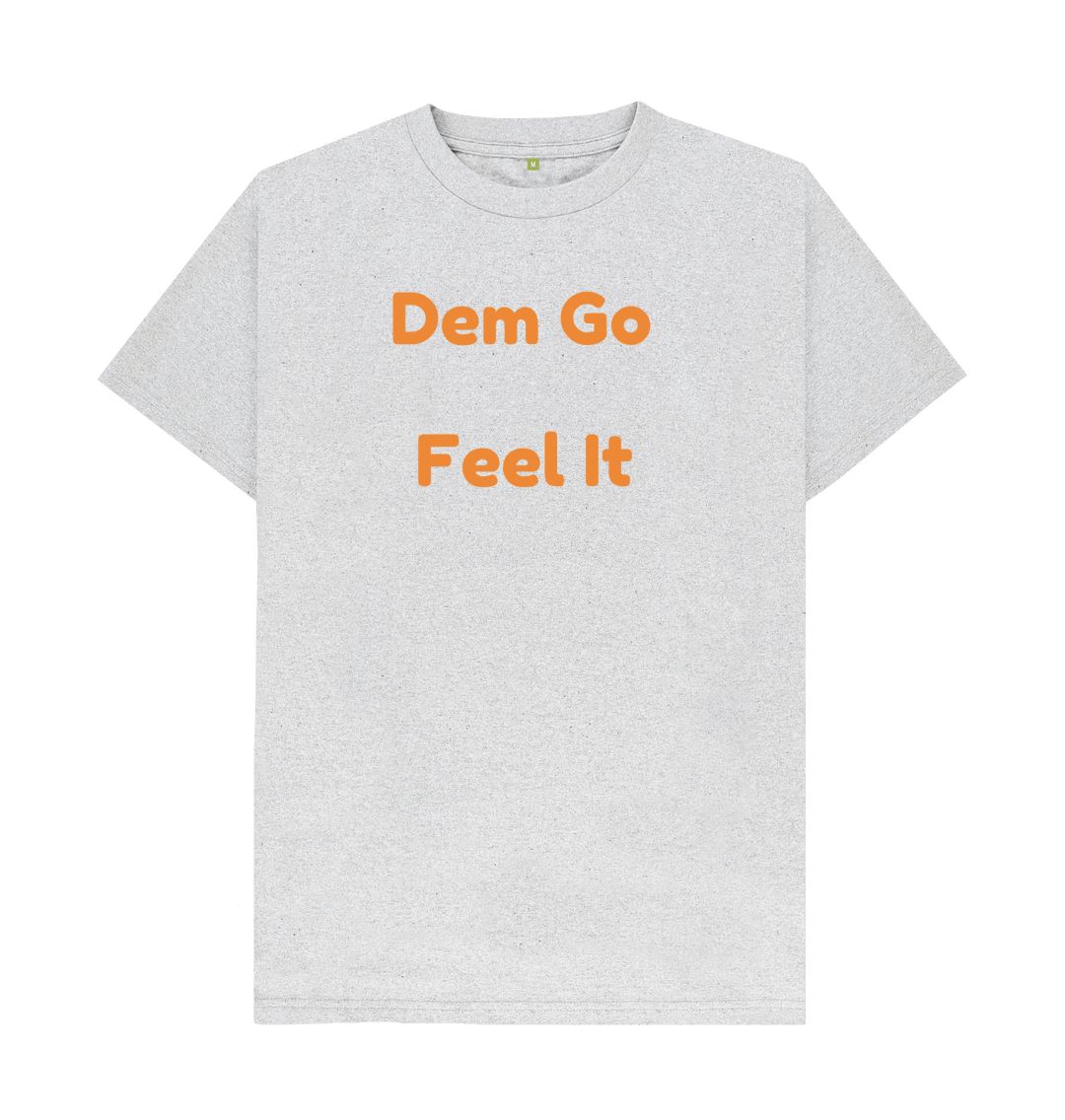 Grey Men's Dem Go Feel It T-Shirts