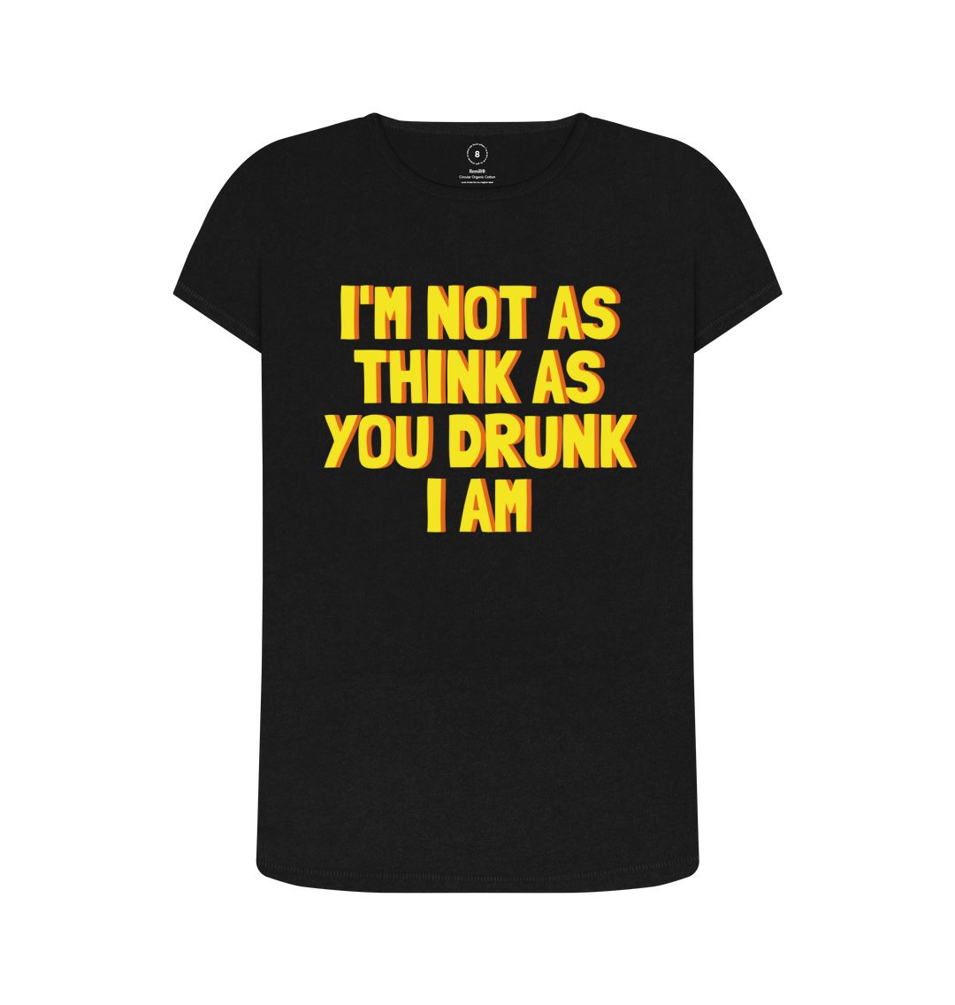 Black Women's I'M Not As Print T-Shirts